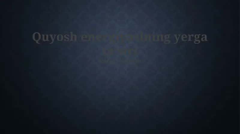 Quyosh energiyasining Yerga ta'siri