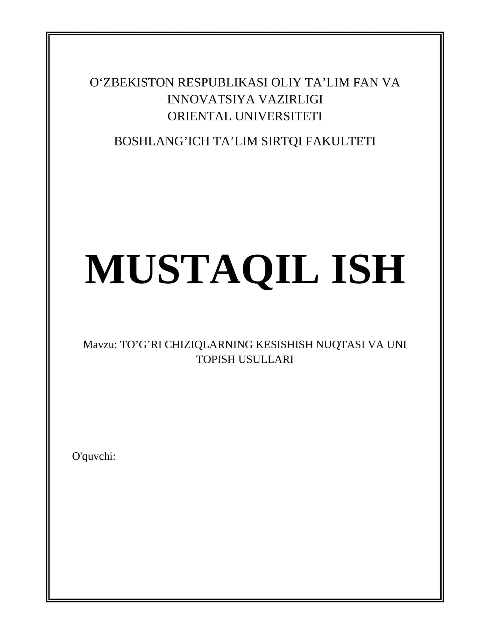 TO’G’RI CHIZIQLARNING KESISHISH NUQTASI VA UNI TOPISH USULLARI