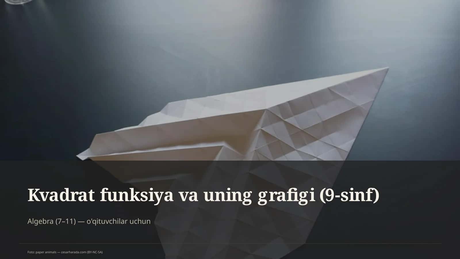 Kvadrat funksiya va uning grafigi (9-sinf)