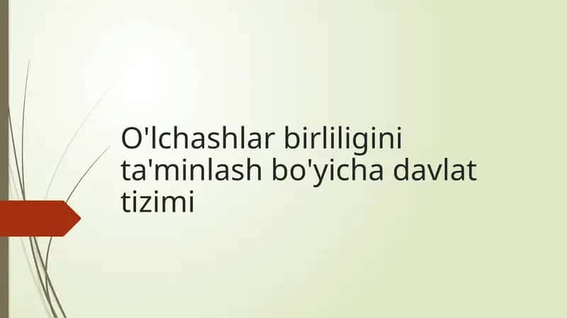 O'lchashlar birliligini ta'minlash bo'yicha davlat tizimi