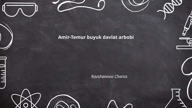 Amir Temurning hayoti va oilasi