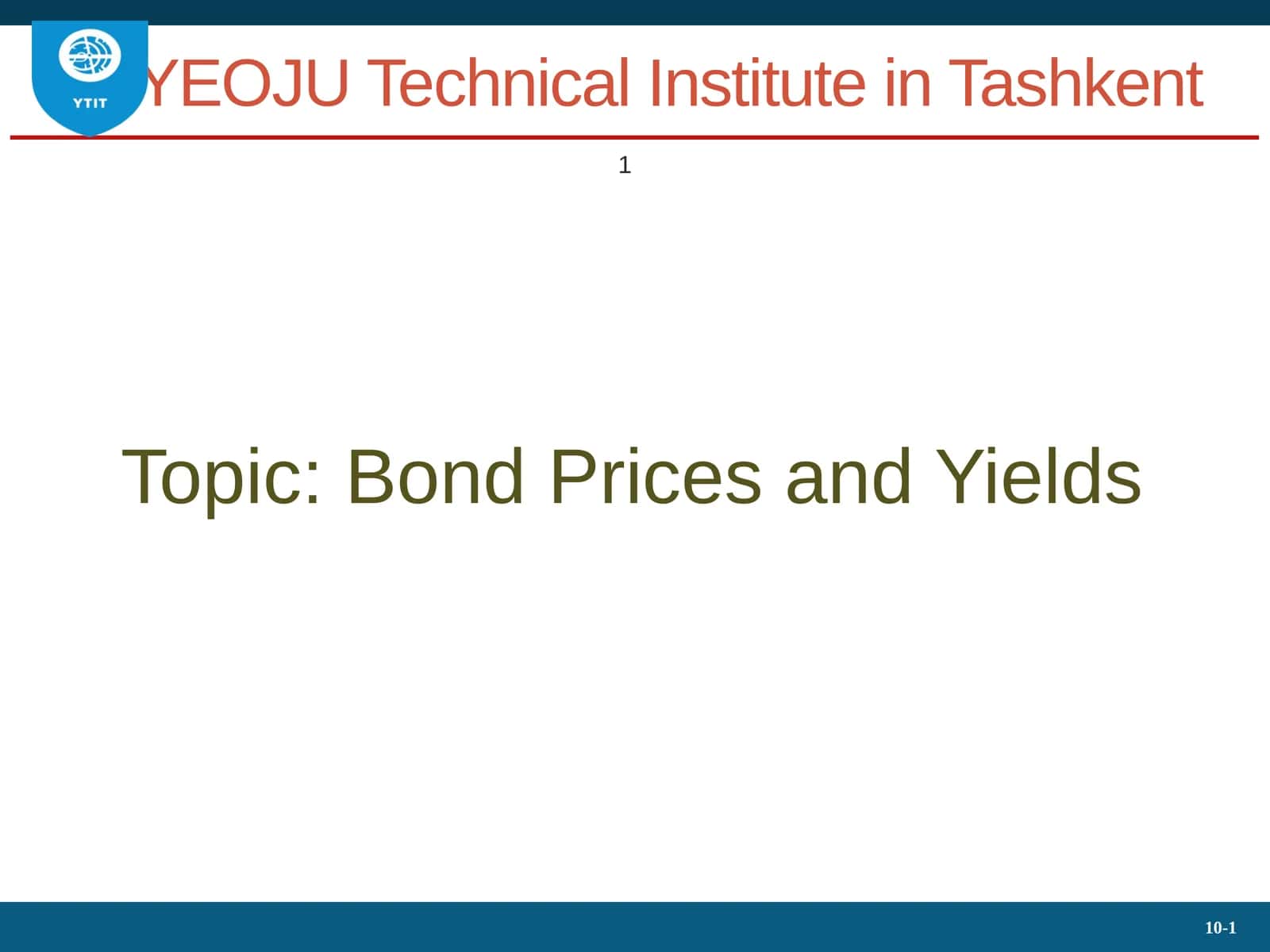 Bond Prices and Yields