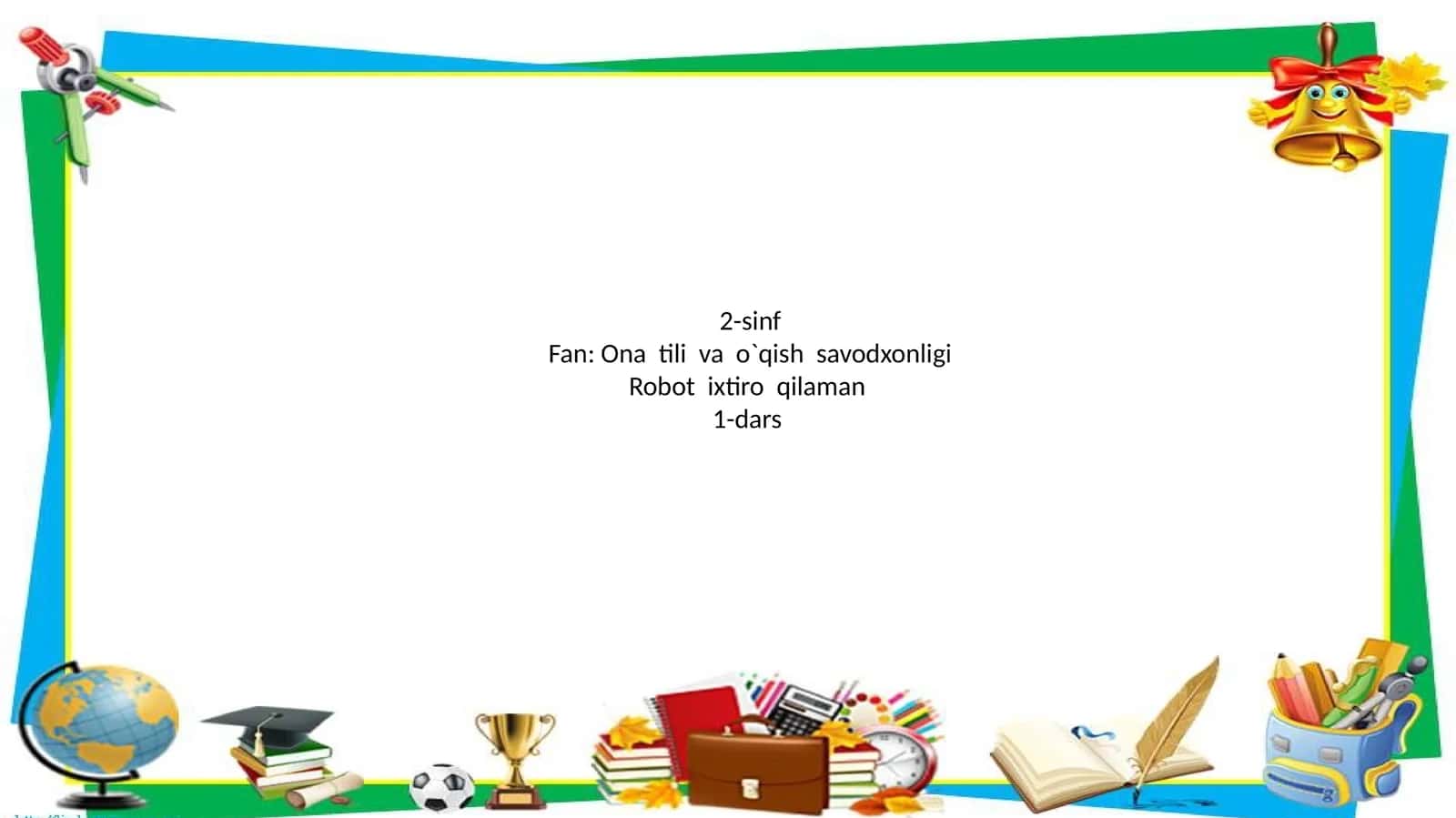 Robot ixtiro qilaman