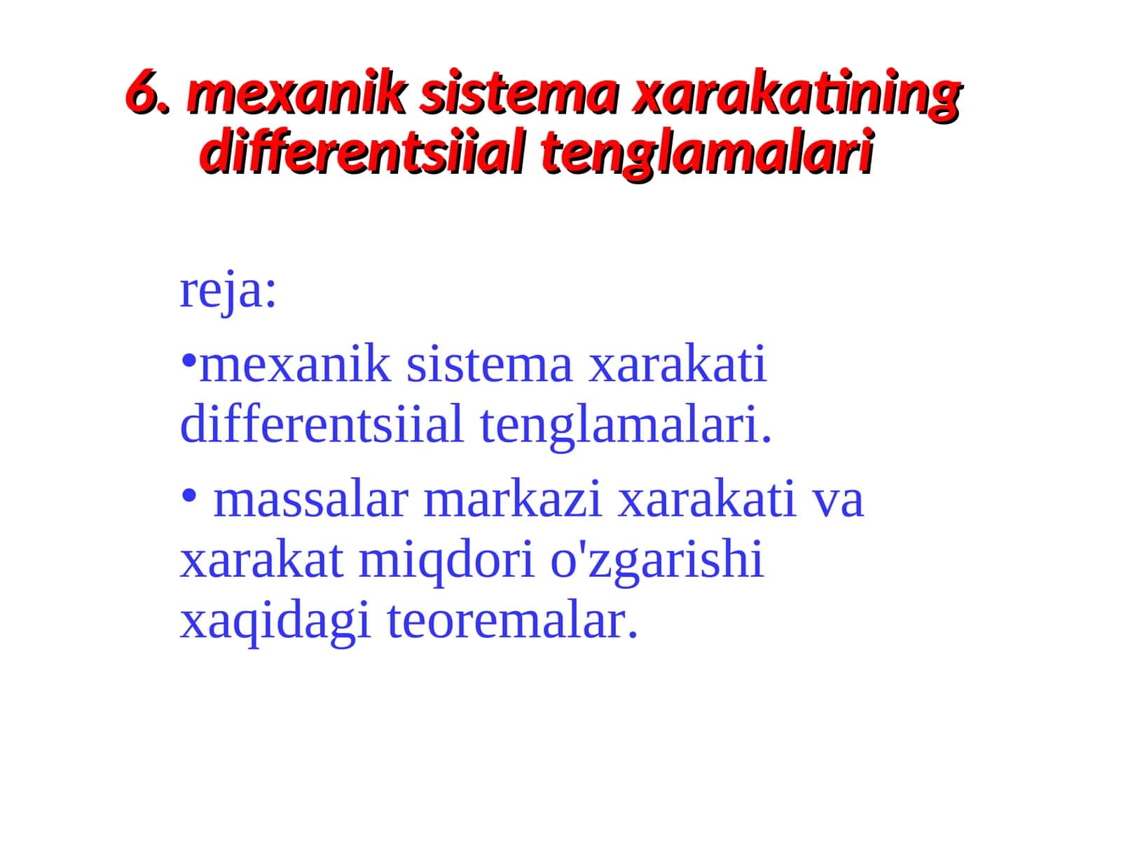 meхaniksistemaxarakatiningdifferentsiialtenglamalari