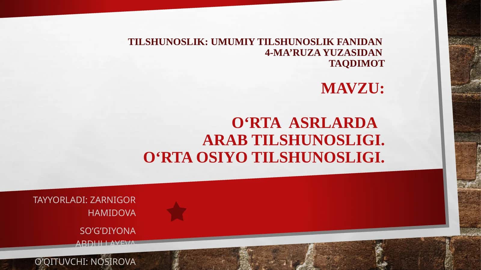O‘RTAASRLARDAARAB TILSHUNOSLIGI.O‘RTA OSIYOTILSHUNOSLIGI