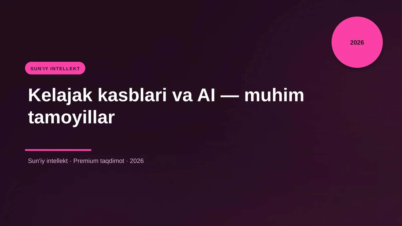 Kelajak kasblari va AI — muhim tamoyillar