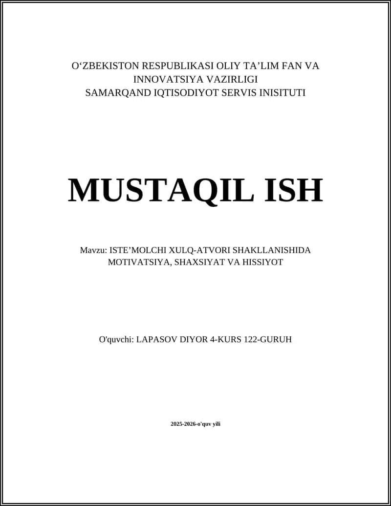 ISTE’MOLCHI XULQ-ATVORI SHAKLLANISHIDA MOTIVATSIYA, SHAXSIYAT VA HISSIYOT