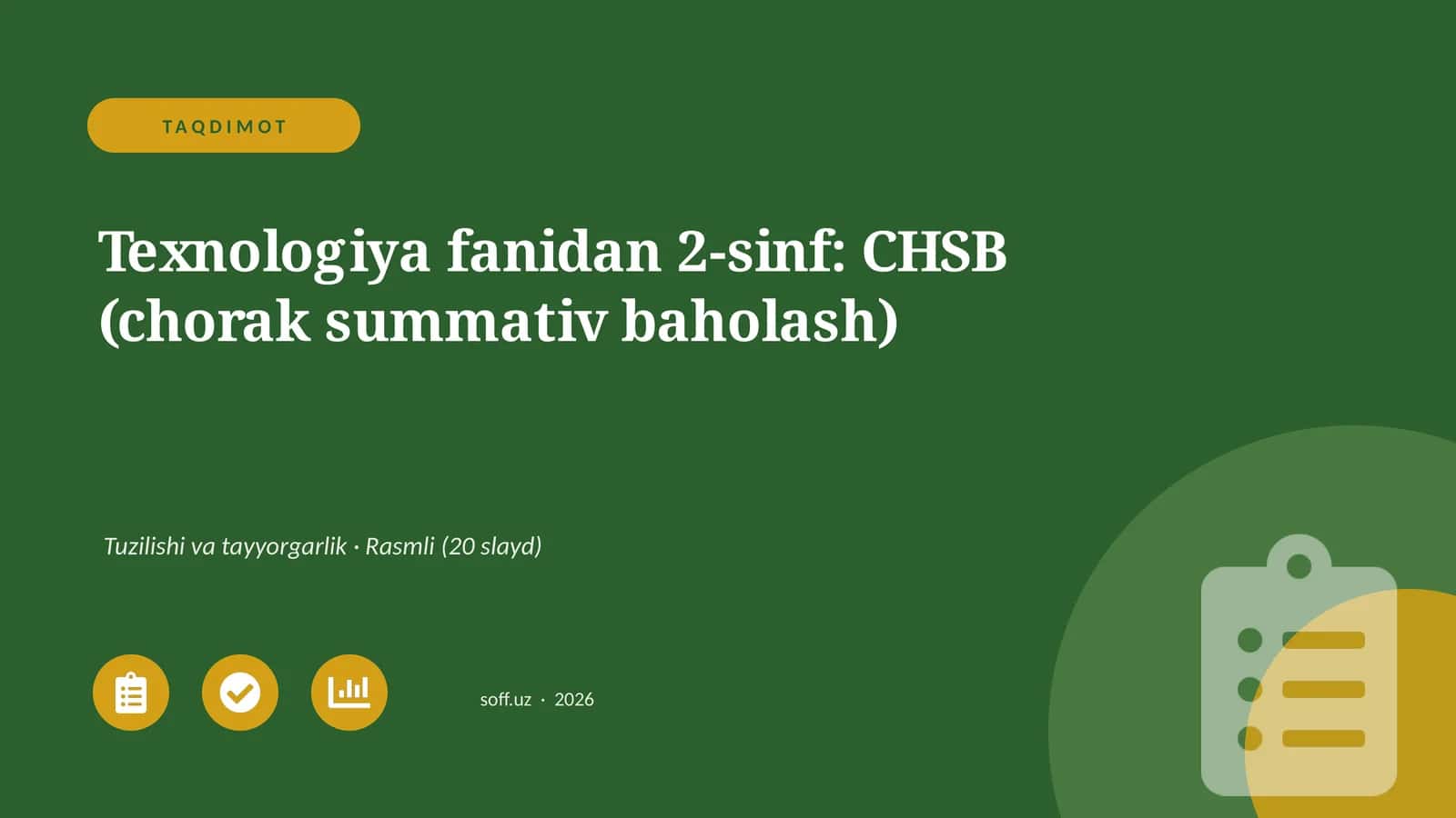 Texnologiya fanidan 2-sinf: CHSB (chorak summativ baholash)