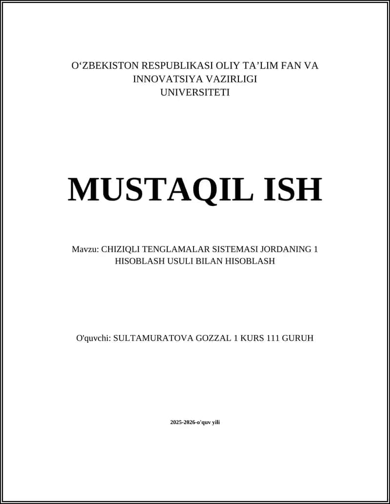 CHIZIQLI TENGLAMALAR SISTEMASI JORDANING 1 HISOBLASH USULI BILAN HISOBLASH