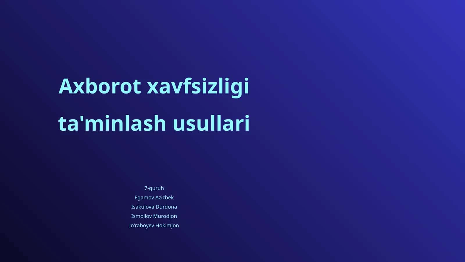 Axborot xavfsizligi ta'minlash usullari