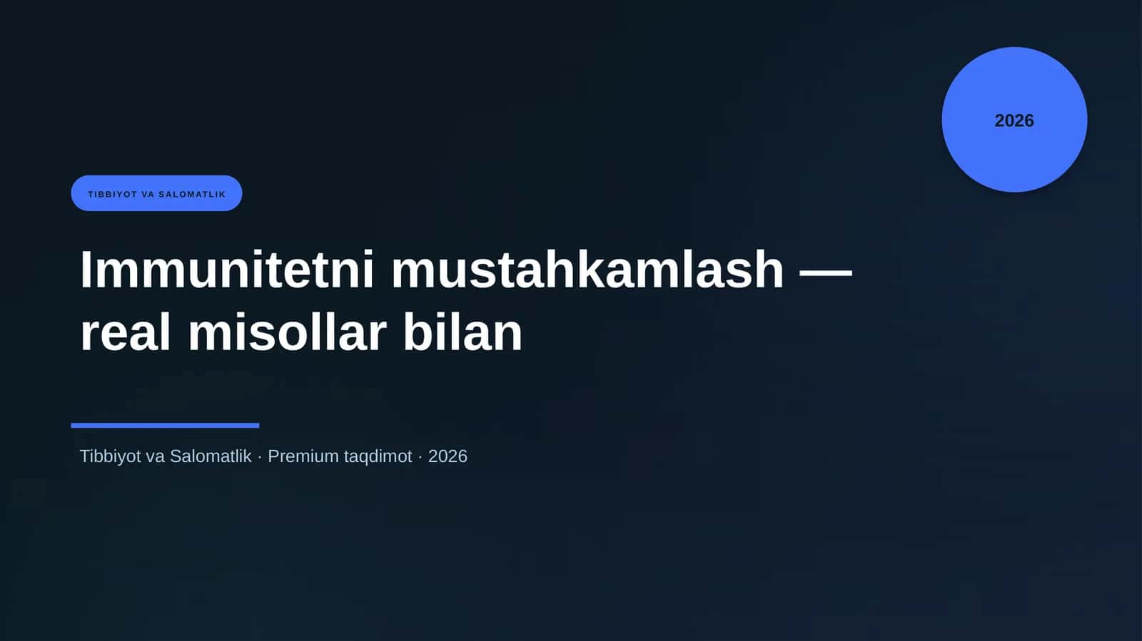 Immunitetni mustahkamlash — real misollar bilan
