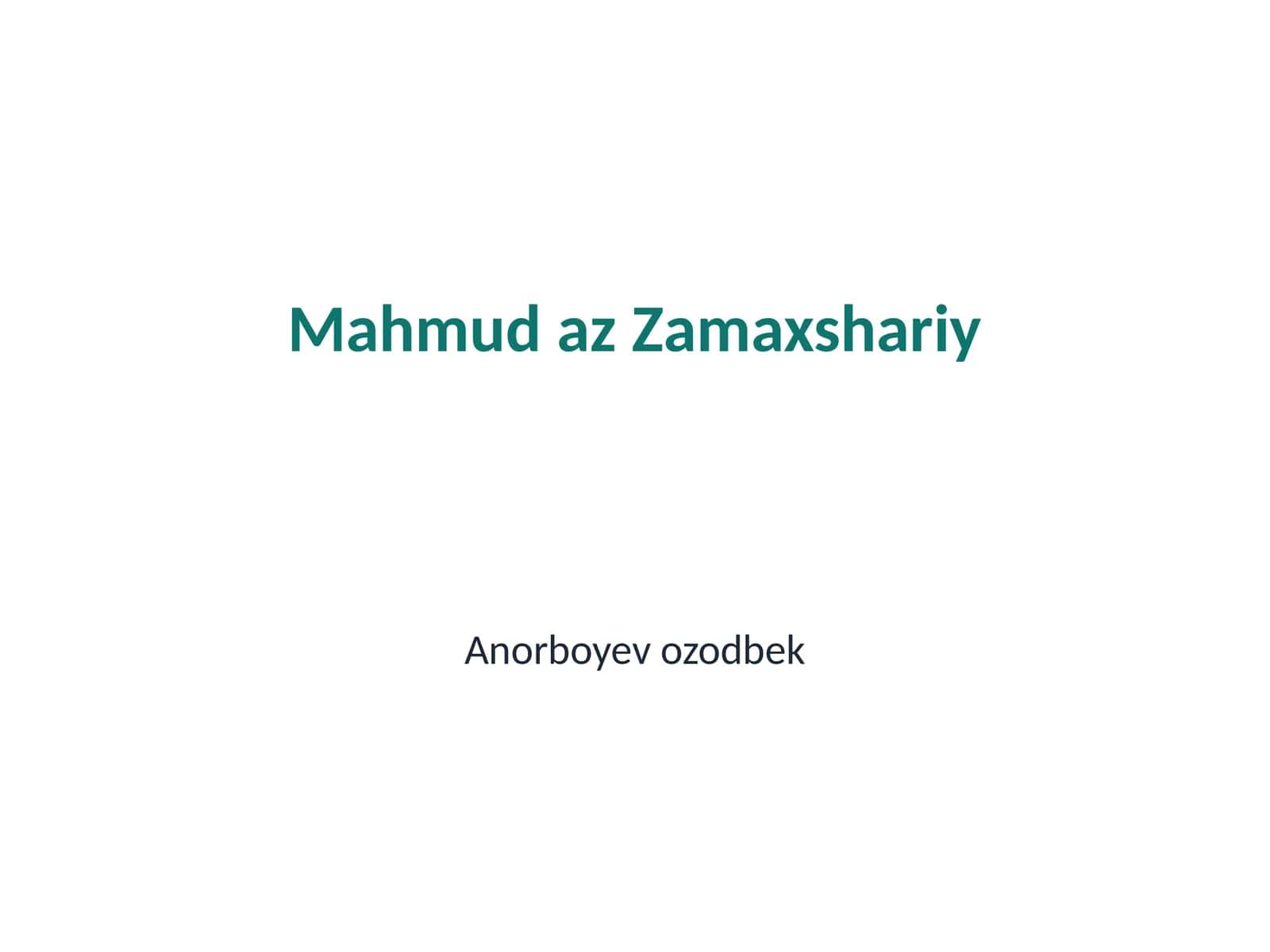 Mahmud az Zamaxshariyning hayoti