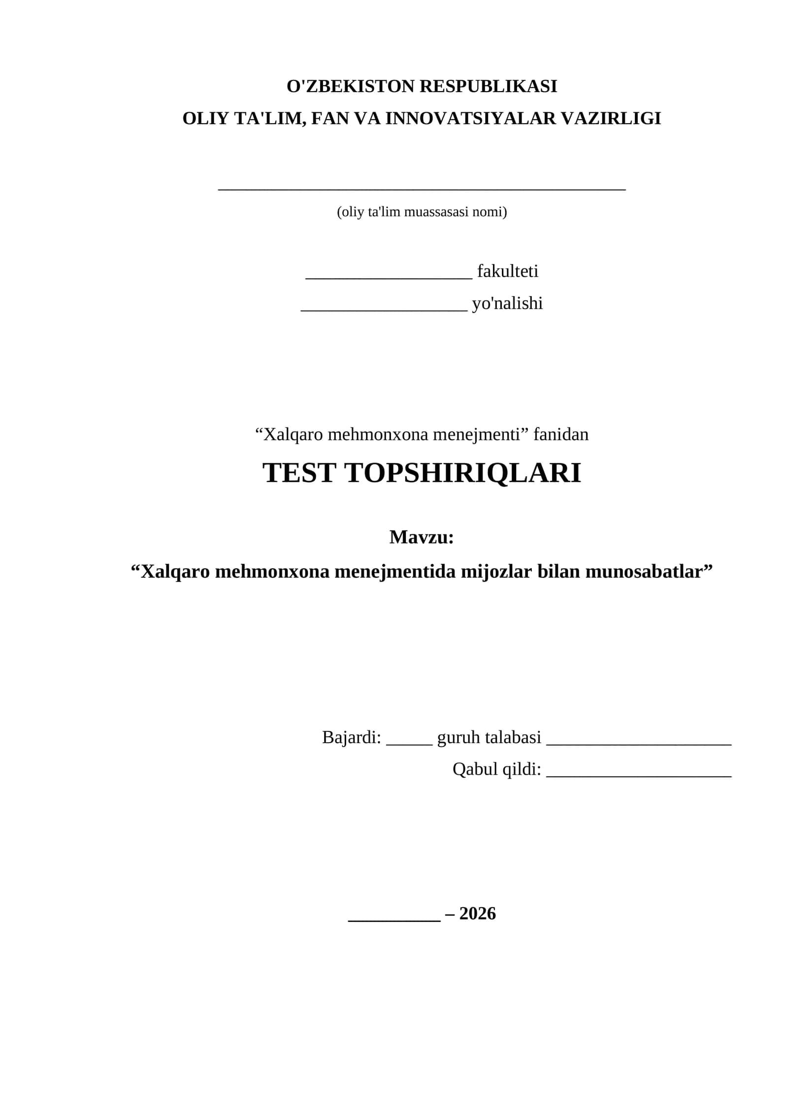 Xalqaro mehmonxona menejmenti test topshiriglari