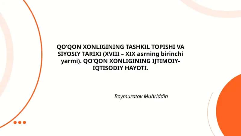 Qo'qon Xonligining Tashkil Topishi va Siyosiy Tarixi