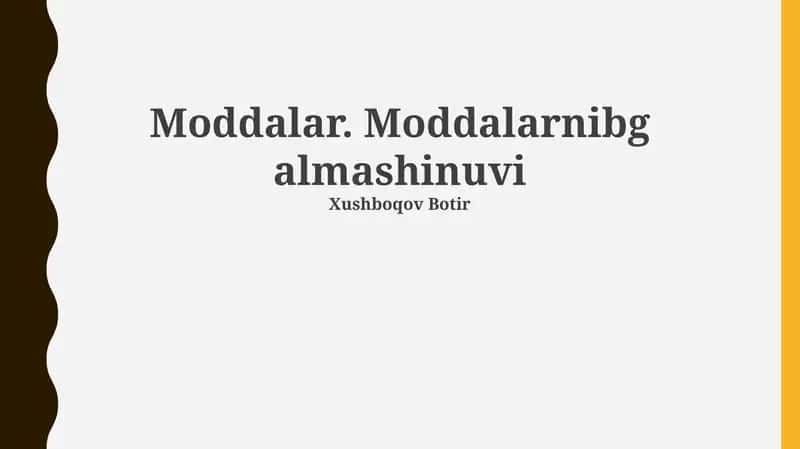 Moddalar. Moddalarnibg almashinuvi