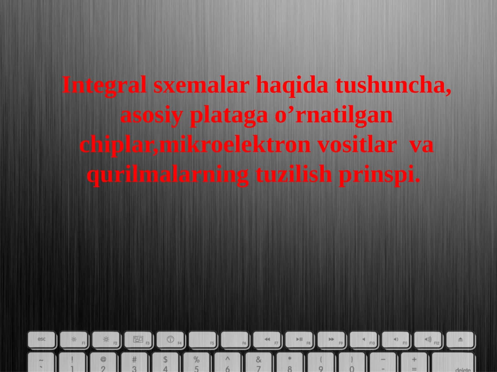 Integral sxemalar haqida tushuncha, asosiy plataga o’rnatilgan chiplar,mikroelektron vositlar  va qurilmalarning tuzilish prinspi.