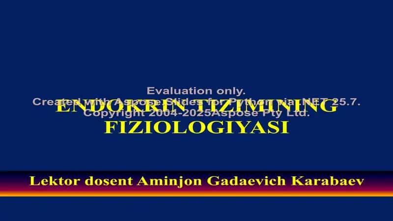 Endokrin tizimining fiziologiyasi
