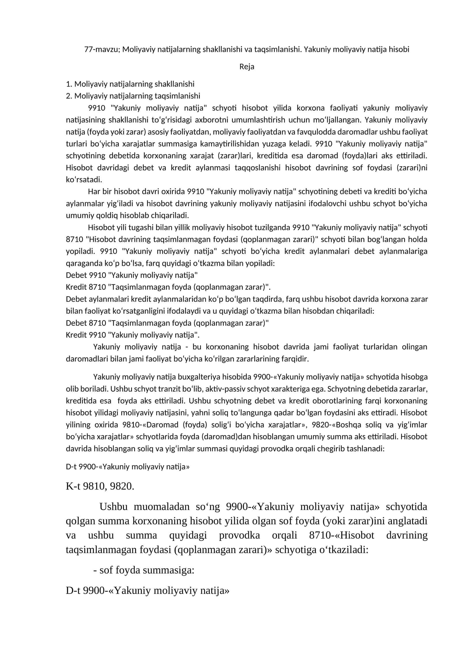 77-mavzu; Moliyaviy natijalarning shakllanishi va taqsimlanishi. Yakuniy moliyaviy natija hisobi