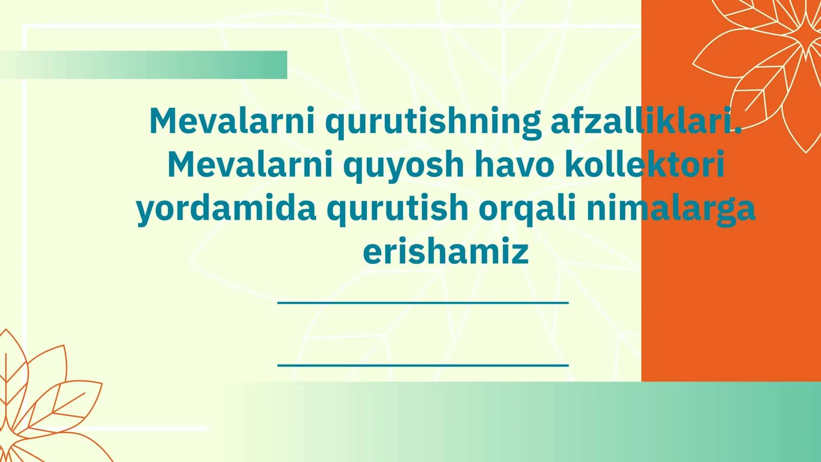 Mevalarni qurutishning afzalliklari. Mevalarni quyosh havo kollektori yordamida qurutish orqali nimalarga erishamiz