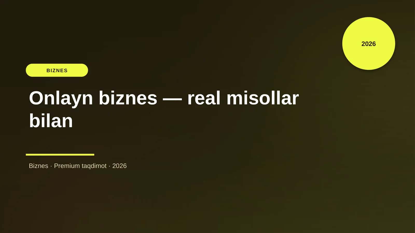 Onlayn biznes — real misollar bilan