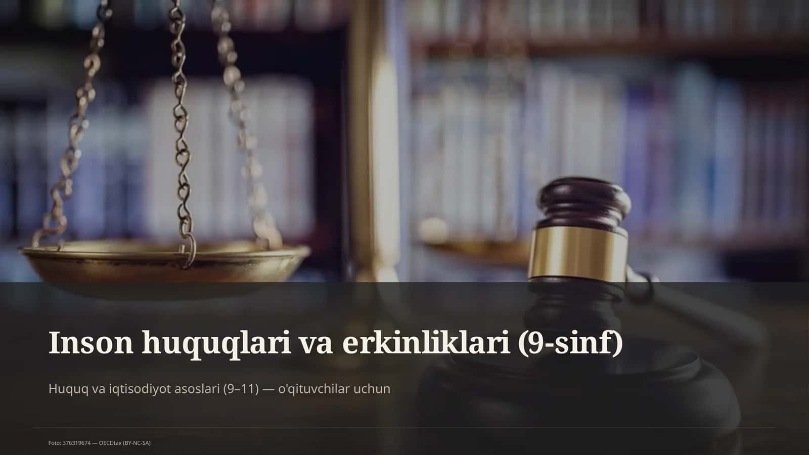 Inson huquqlari va erkinliklari (9-sinf)