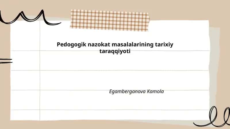 Pedogogik nazokat masalalarining tarixiy taraqqiyoti
