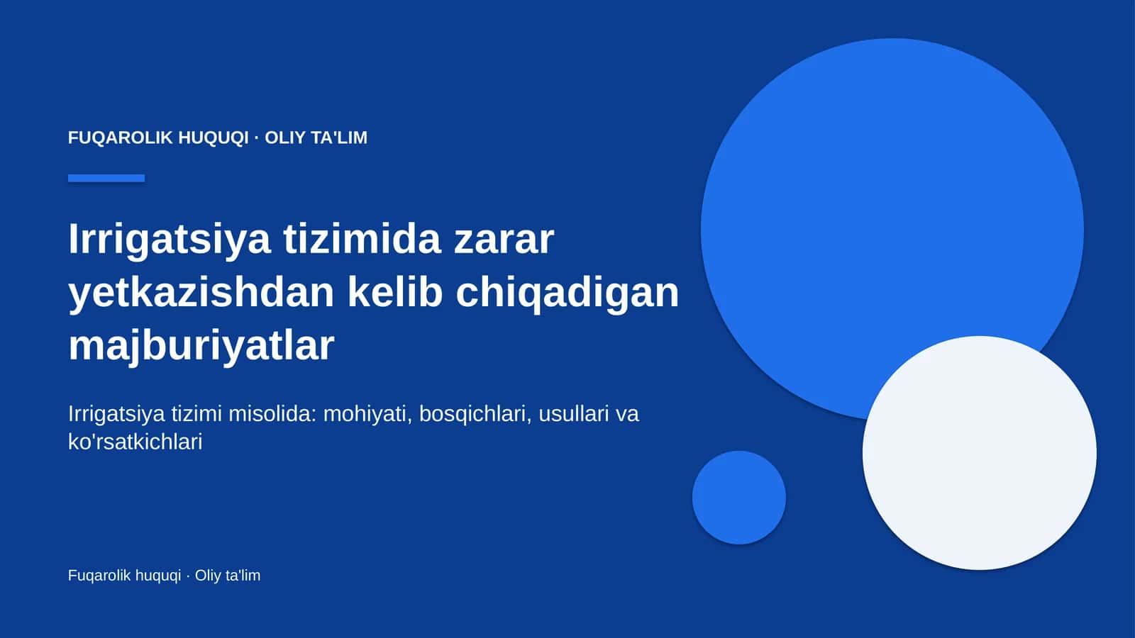 Irrigatsiya tizimida zarar yetkazishdan kelib chiqadigan majburiyatlar