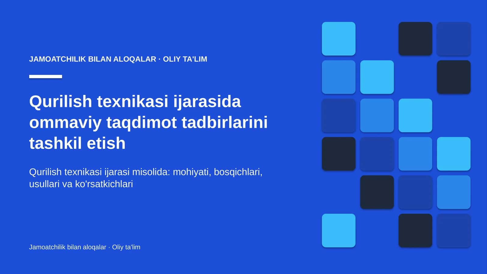 qurilish texnikasi ijarasida ommaviy taqdimot tadbirlarini tashkil etish 2160