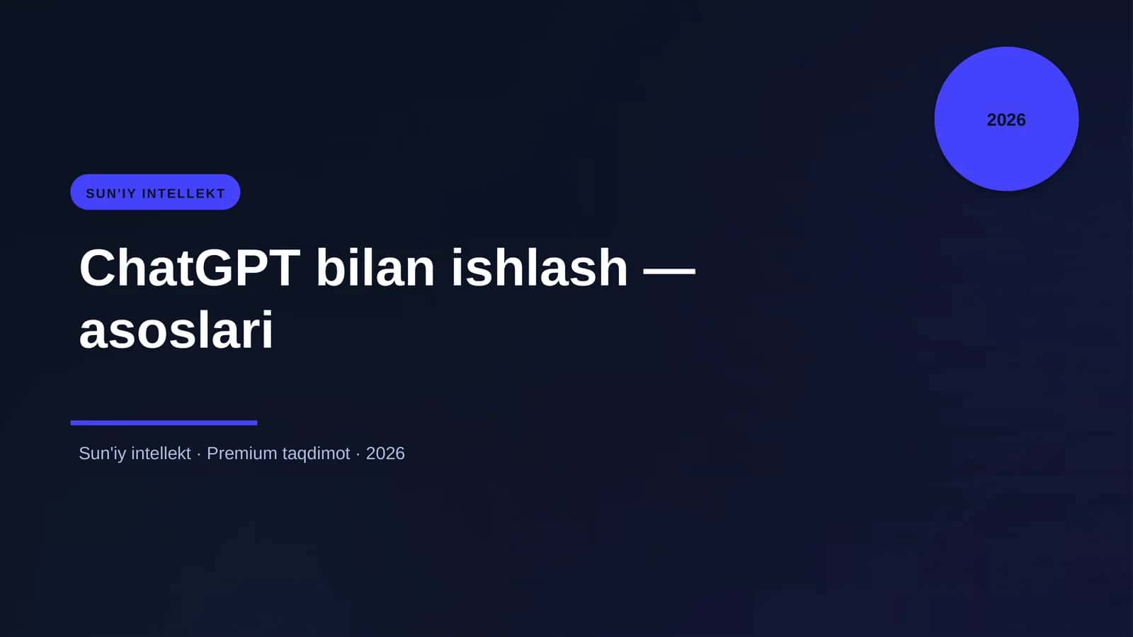 ChatGPT bilan ishlash — asoslari