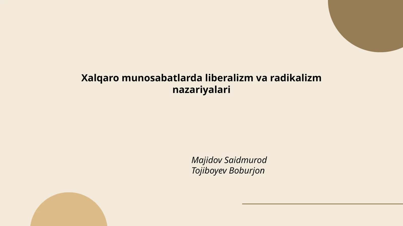 Xalqaro munosabatlarda liberalizm va radikalizm nazariyalari