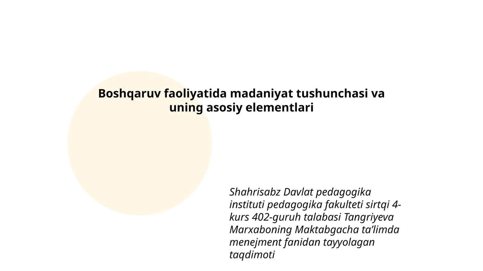 Tangriyeva Marxaboning Maktabgacha taʼlimda menejment fanidan tayyolagan taqdimoti