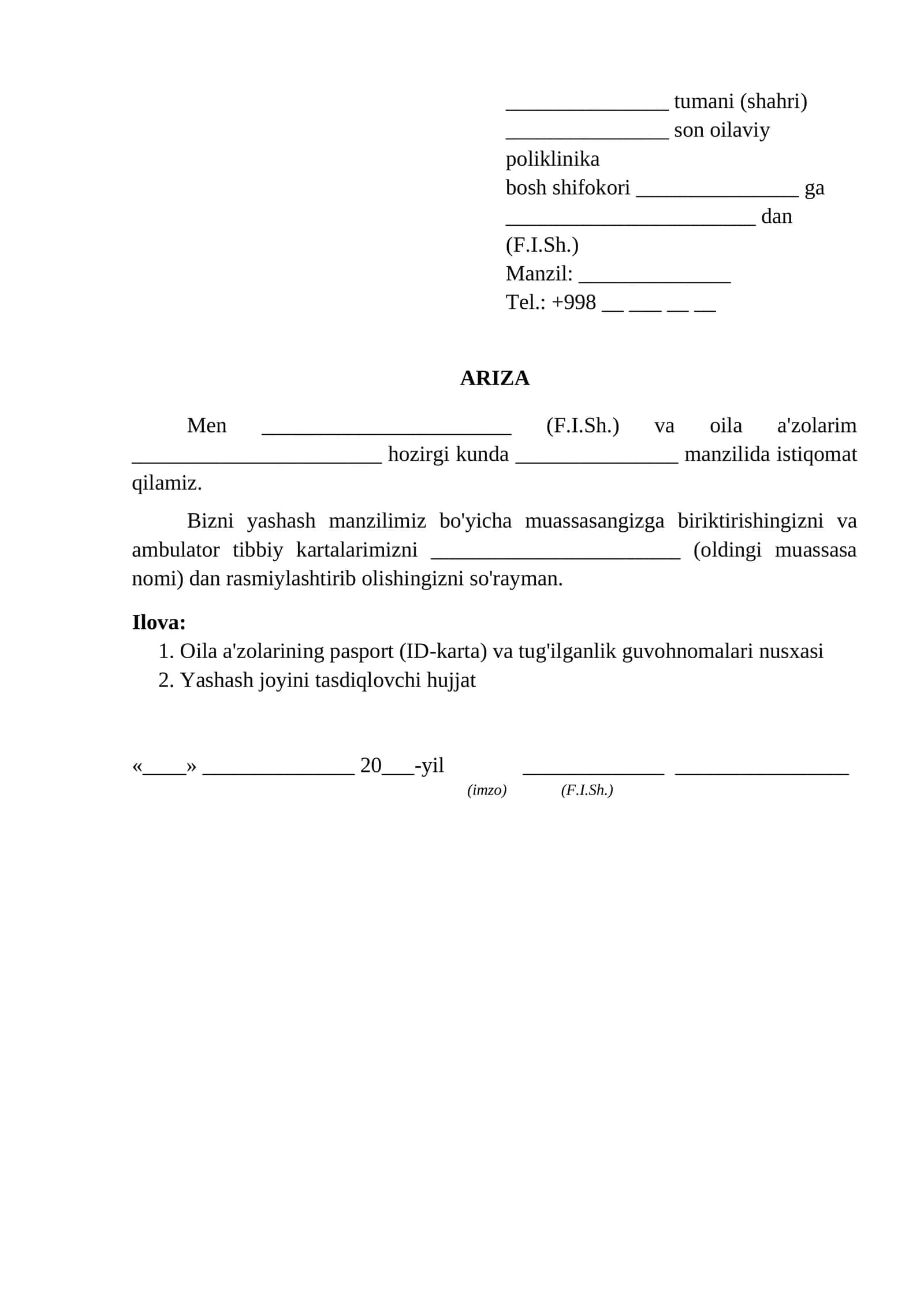 Oilaviy poliklinikaga birlamchi tibbiyot muassasasiga biriktirish togrisida ariza ariza namunasi