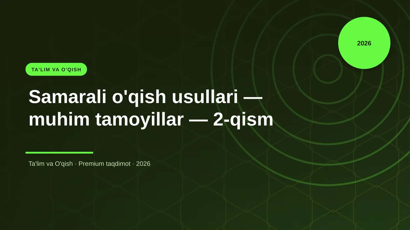 Samarali o'qish usullari — muhim tamoyillar — 2-qism