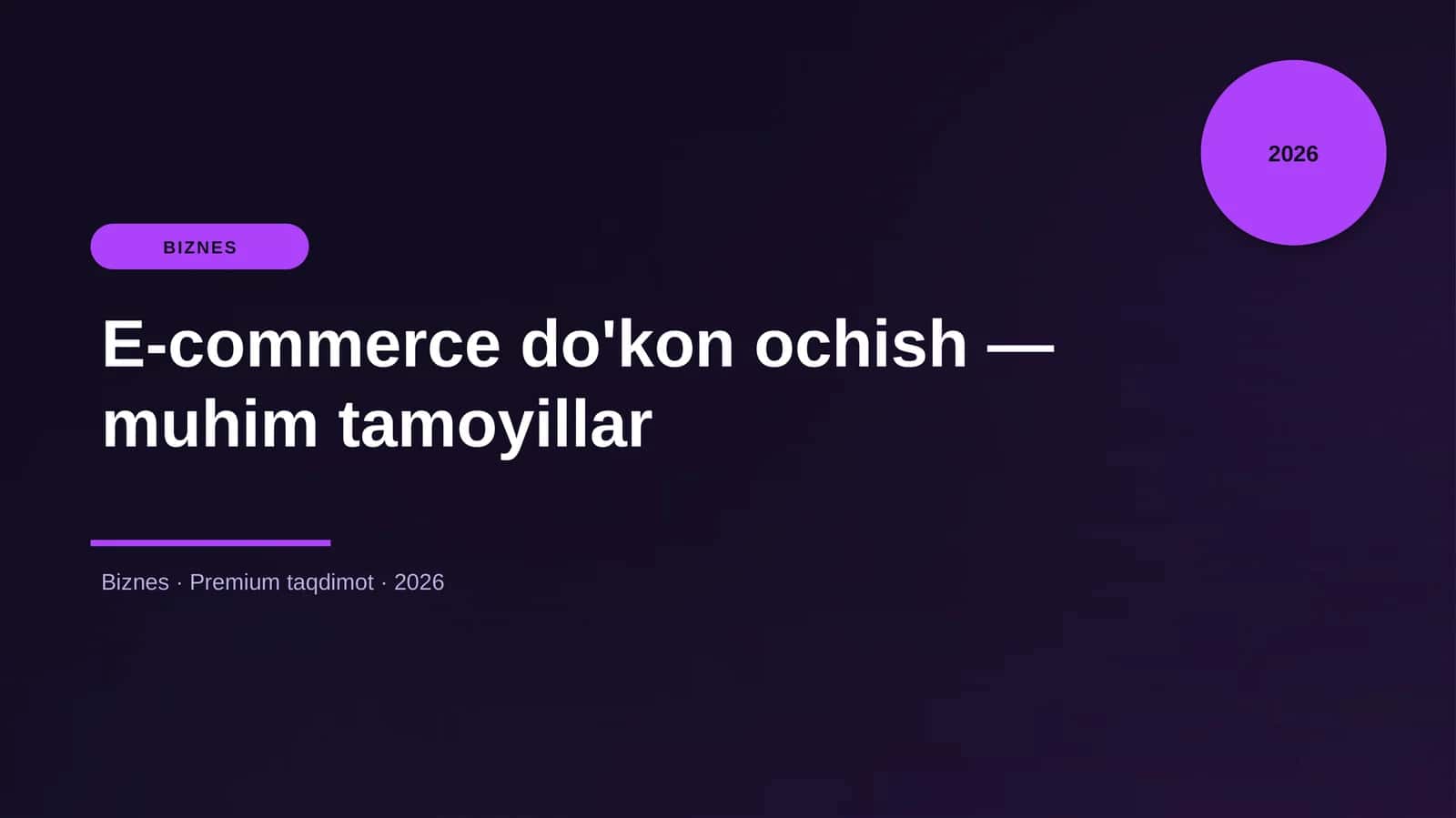 E-commerce do'kon ochish — muhim tamoyillar