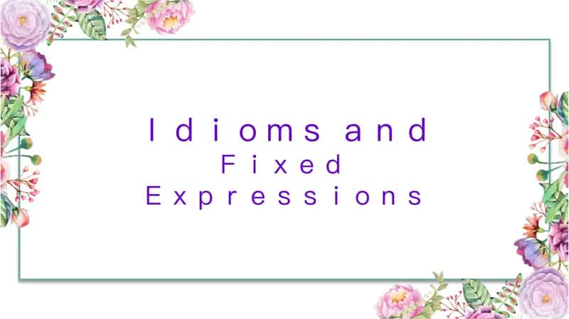 Fixed Expressions