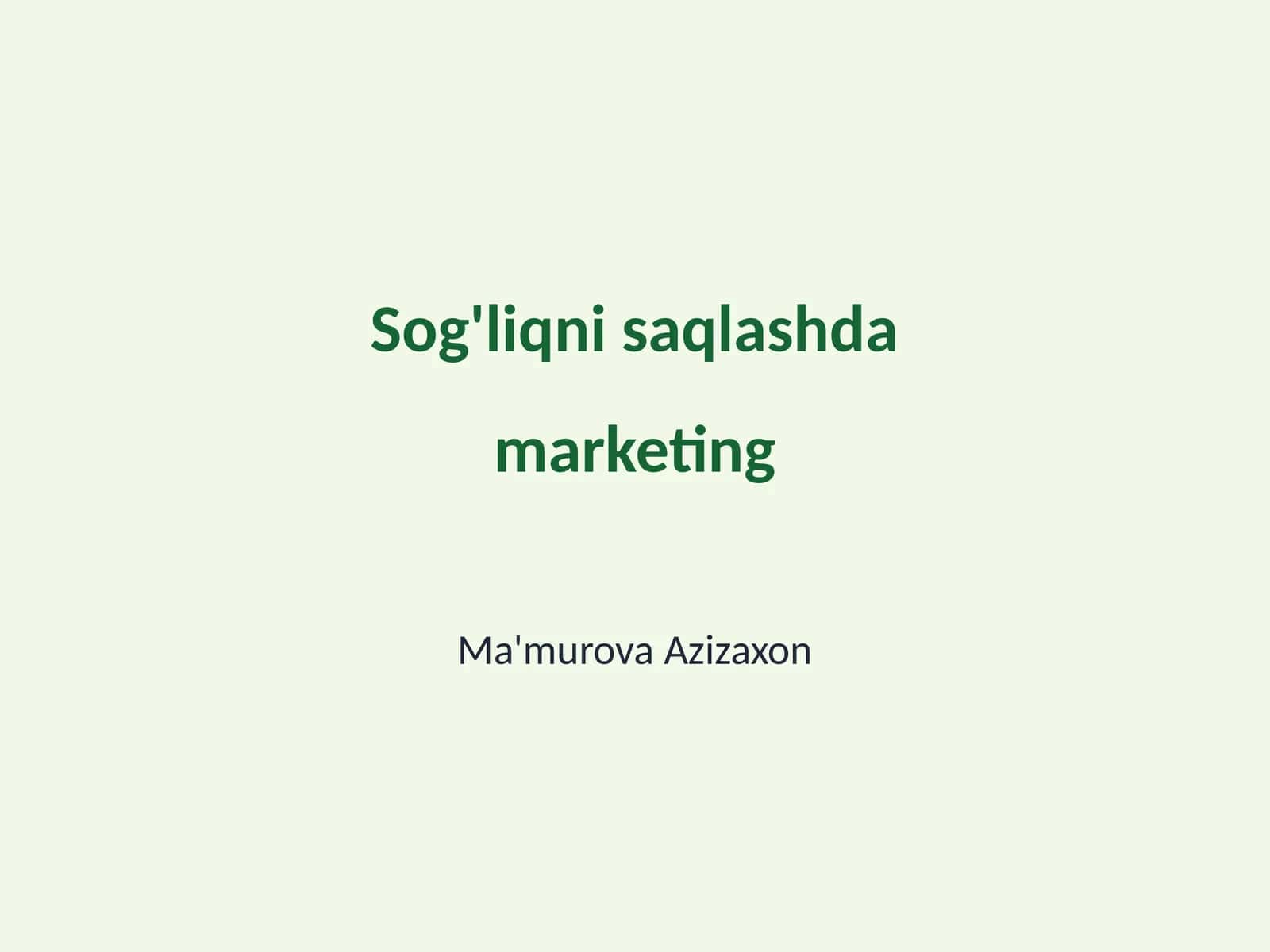 Sog'liqni saqlashda marketing