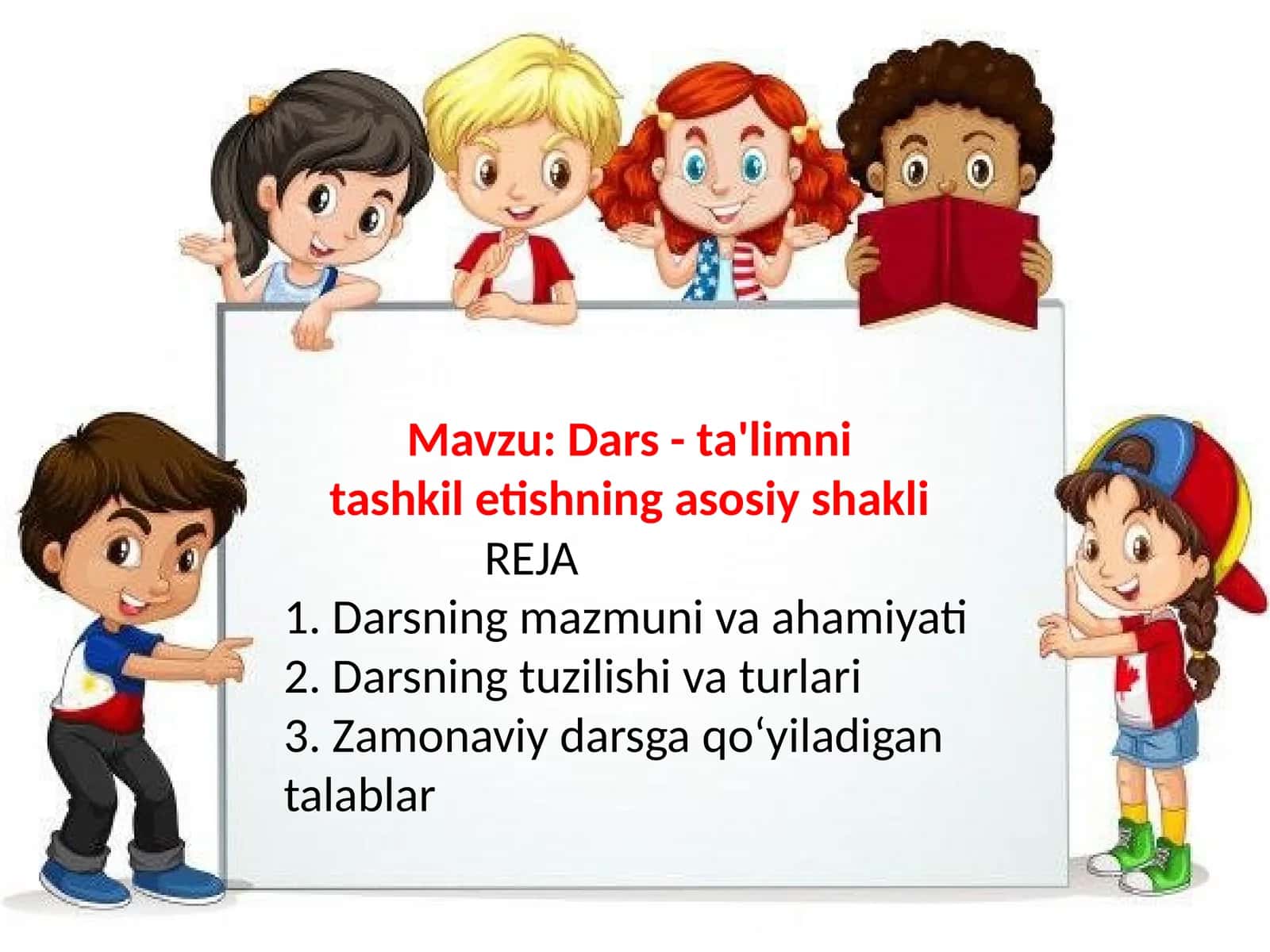 Dars-ta'limni tashkiletishning asosiy shakli