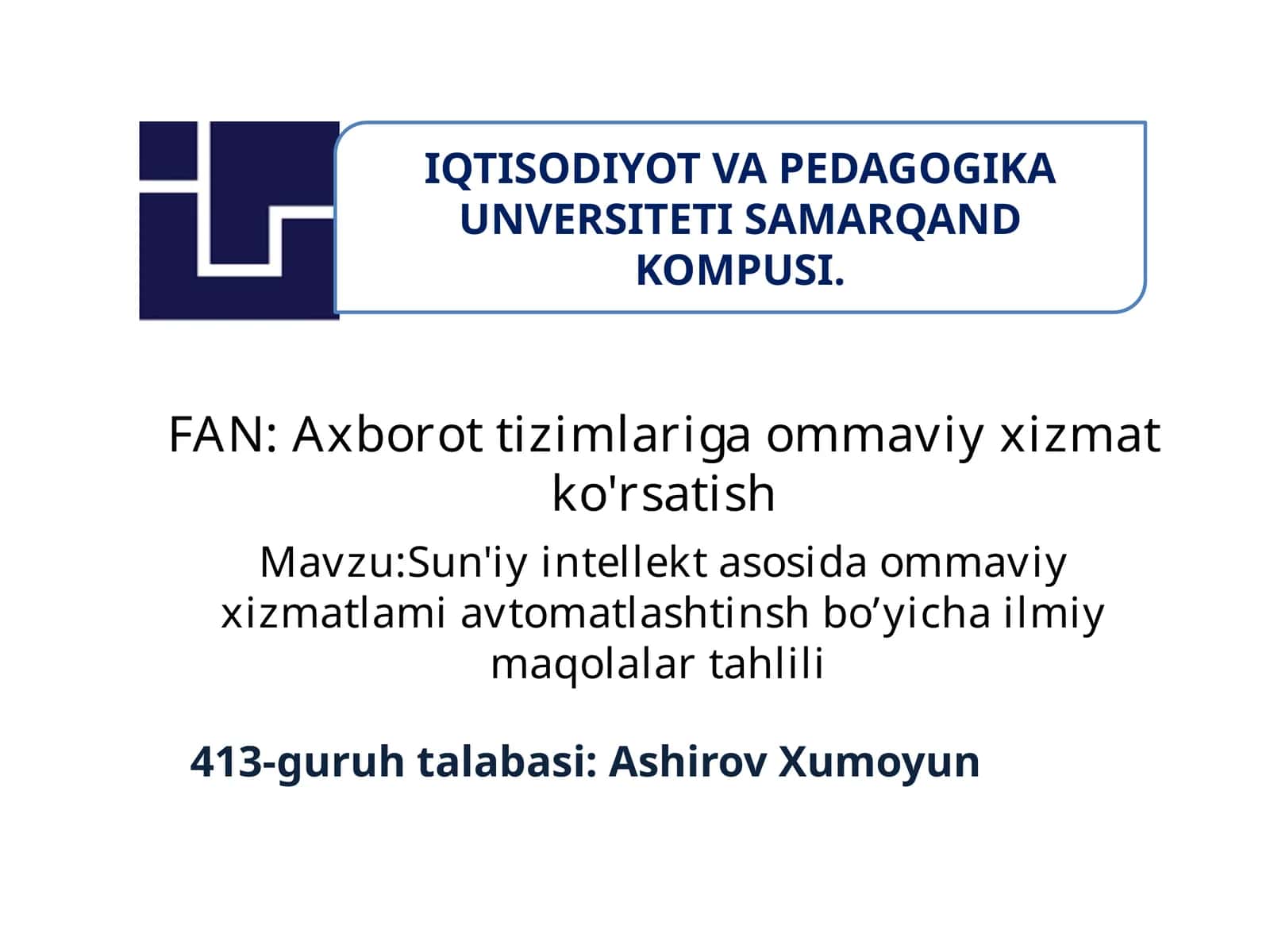 Sun'iy intellekt asosida ommaviy xizmatlami avtomatlashtinsh bo’yicha ilmiy maqolalar tahlili