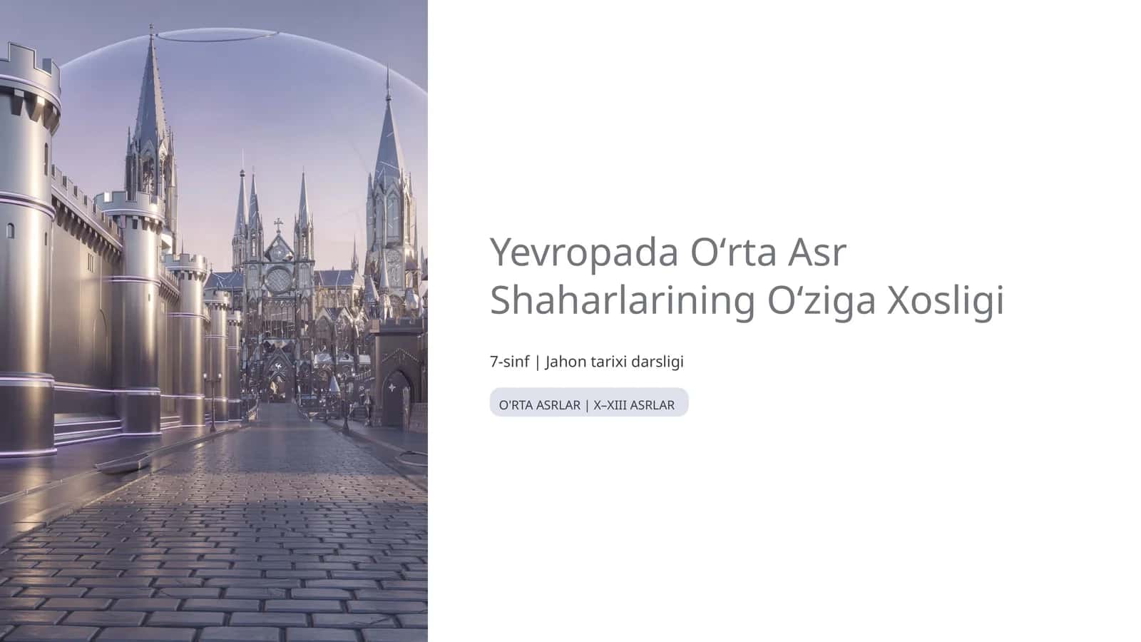 Yevropada Oʻrta Asr Shaharlarining Oʻziga Xosligi