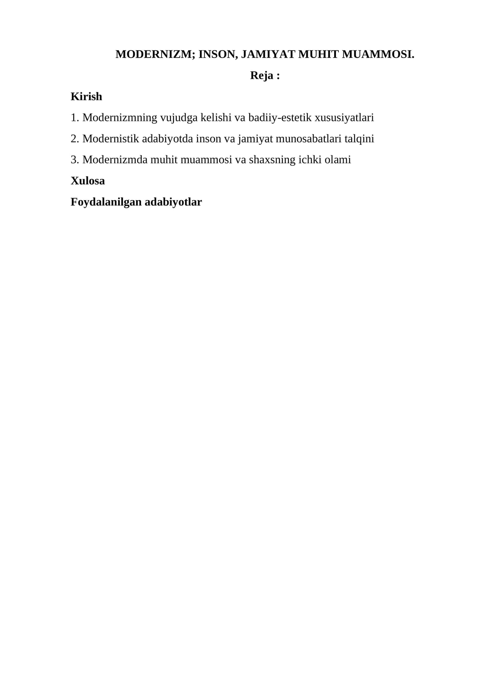 MODERNIZM; INSON, JAMIYAT MUHIT MUAMMOSI