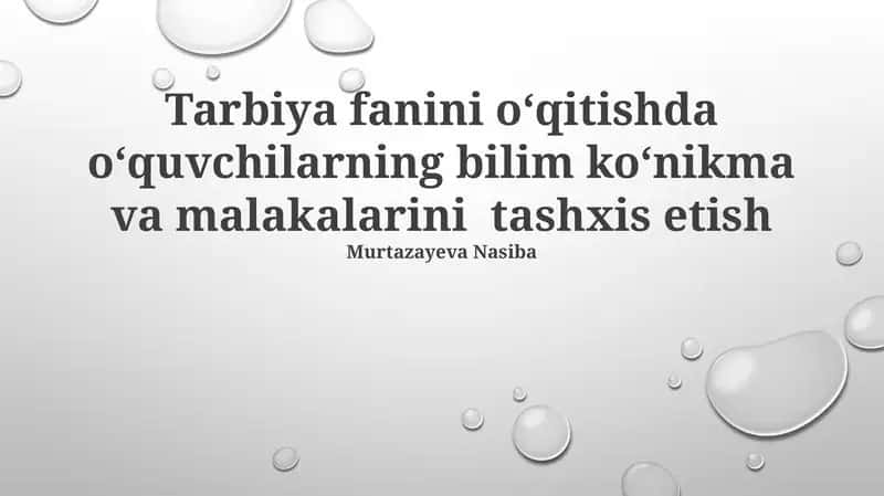 Tarbiya Fanini O'qitishda O'quvchilarning Bilimini Tashxis Etish