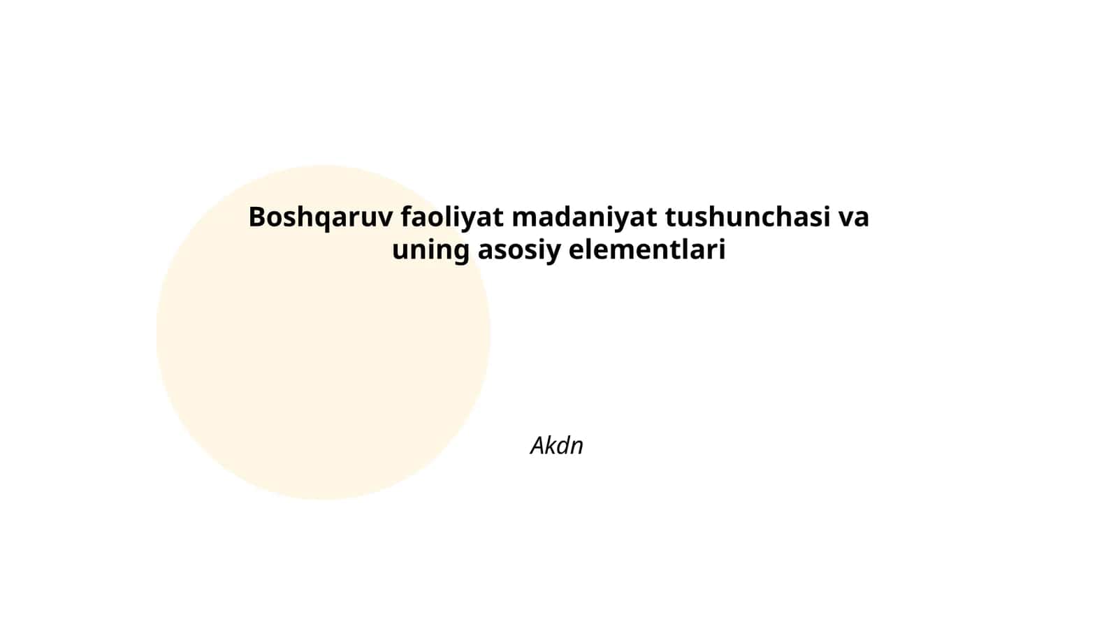 Boshqaruv faoliyat madaniyat tushunchasi va uning asosiy elementlari