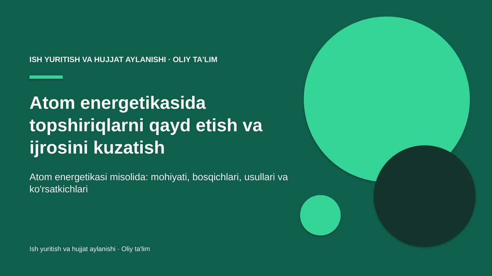 Atom energetikasida topshiriqlarni qayd etish va ijrosini kuzatish