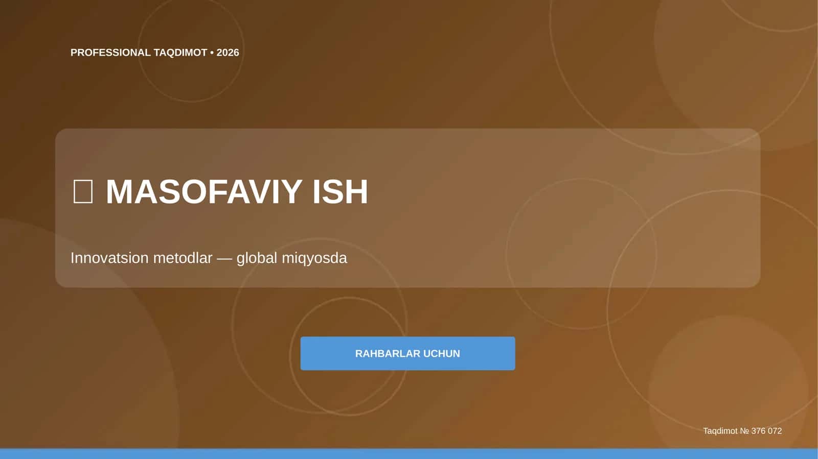 Masofaviy ish: innovatsion metodlar