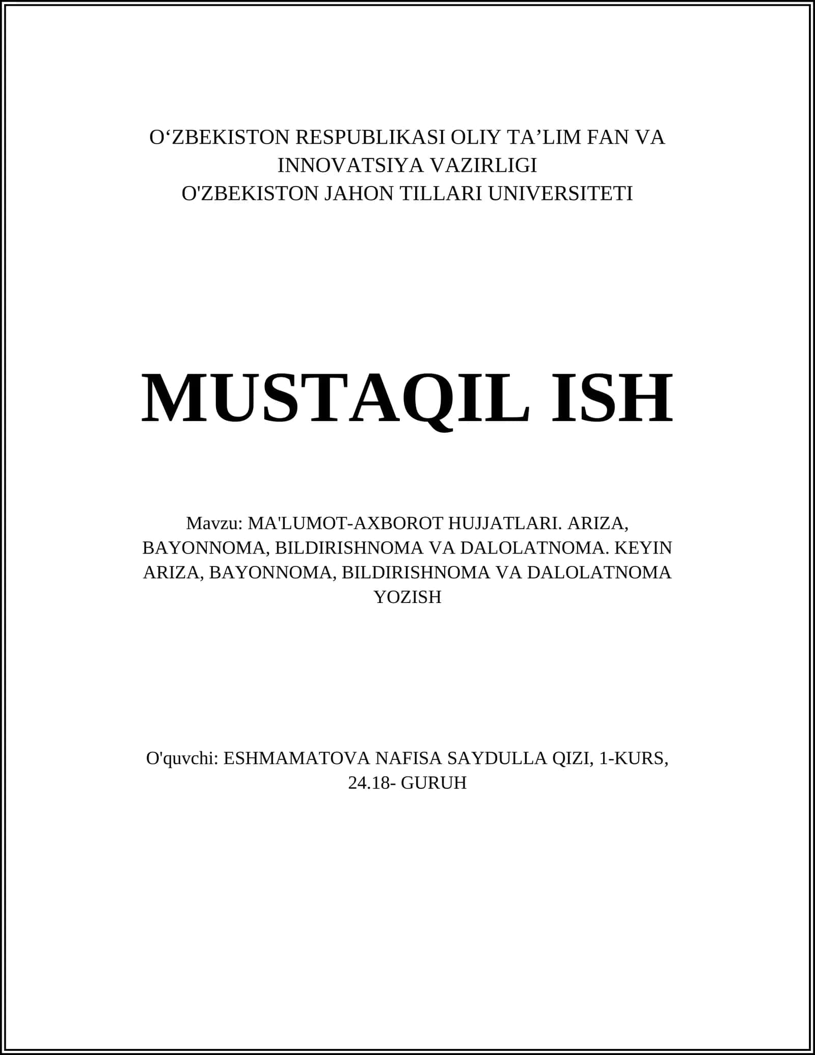 MA'LUMOT-AXBOROT HUJJATLARI. ARIZA, BAYONNOMA, BILDIRISHNOMA VA DALOLATNOMA. KEYIN ARIZA, BAYONNOMA, BILDIRISHNOMA VA DALOLATNOMA YOZISH