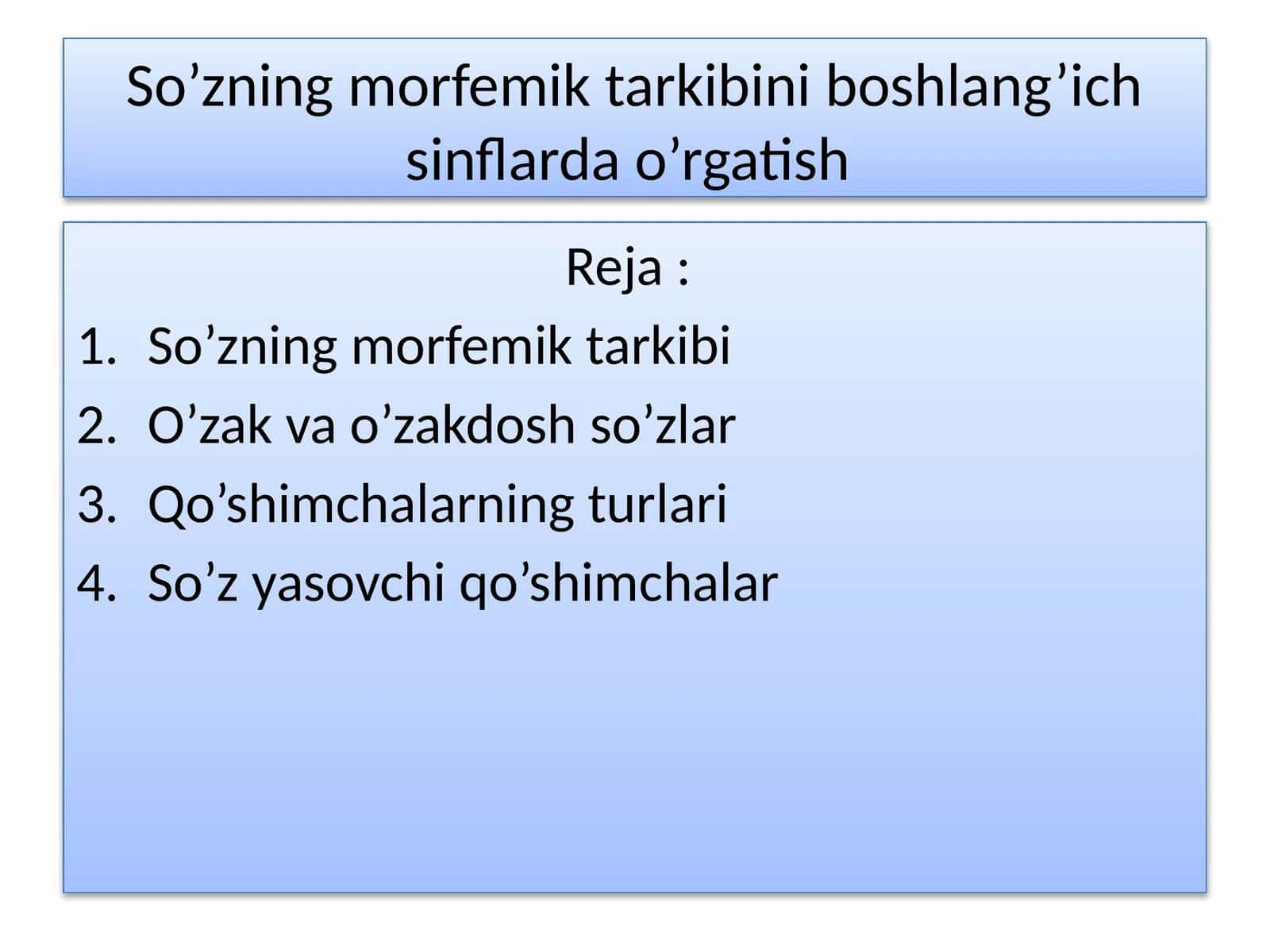 So’zning morfemik tarkibini boshlang’ich sinflarda o’rgatish
