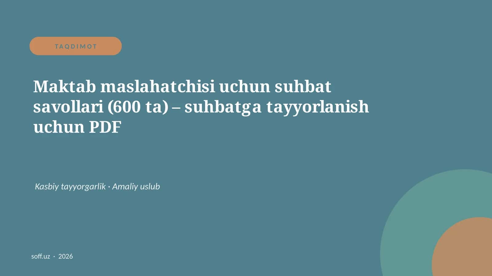 Maktab maslahatchisi uchun suhbat savollari (600 ta)