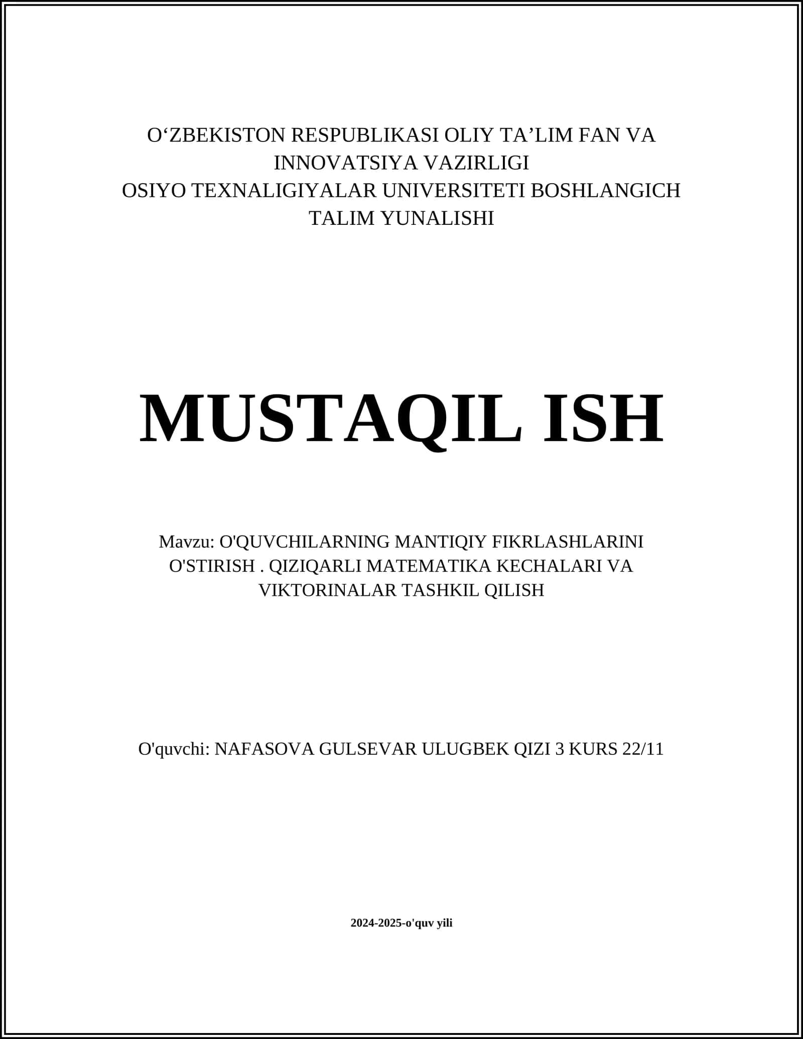 O'QUVCHILARNING MANTIQIY FIKRLASHLARINI O'STIRISH. QIZIQARLI MATEMATIKA KECHALARI VA VIKTORINALAR TASHKIL QILISH