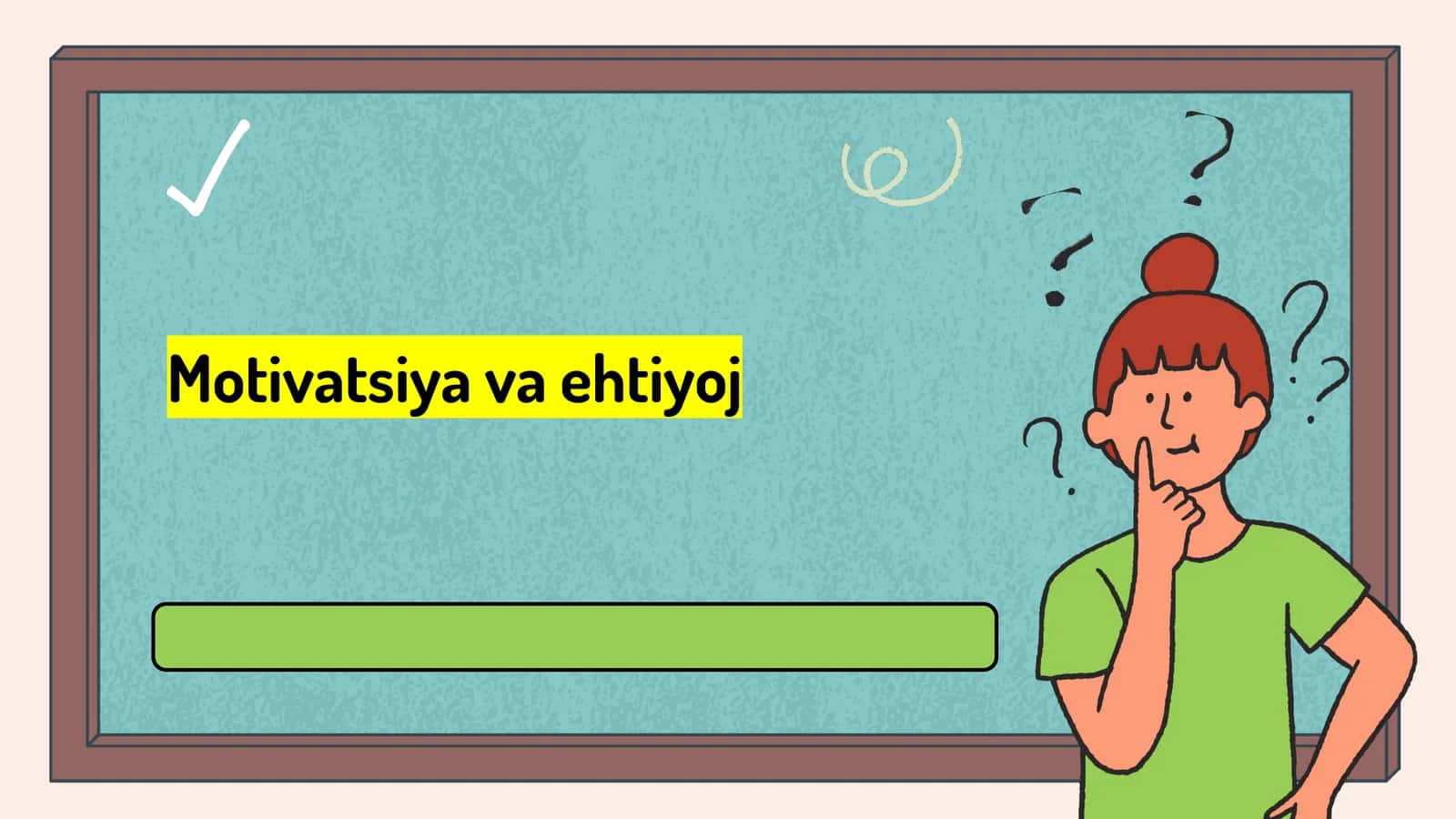 Motivatsiya va ehtiyoj