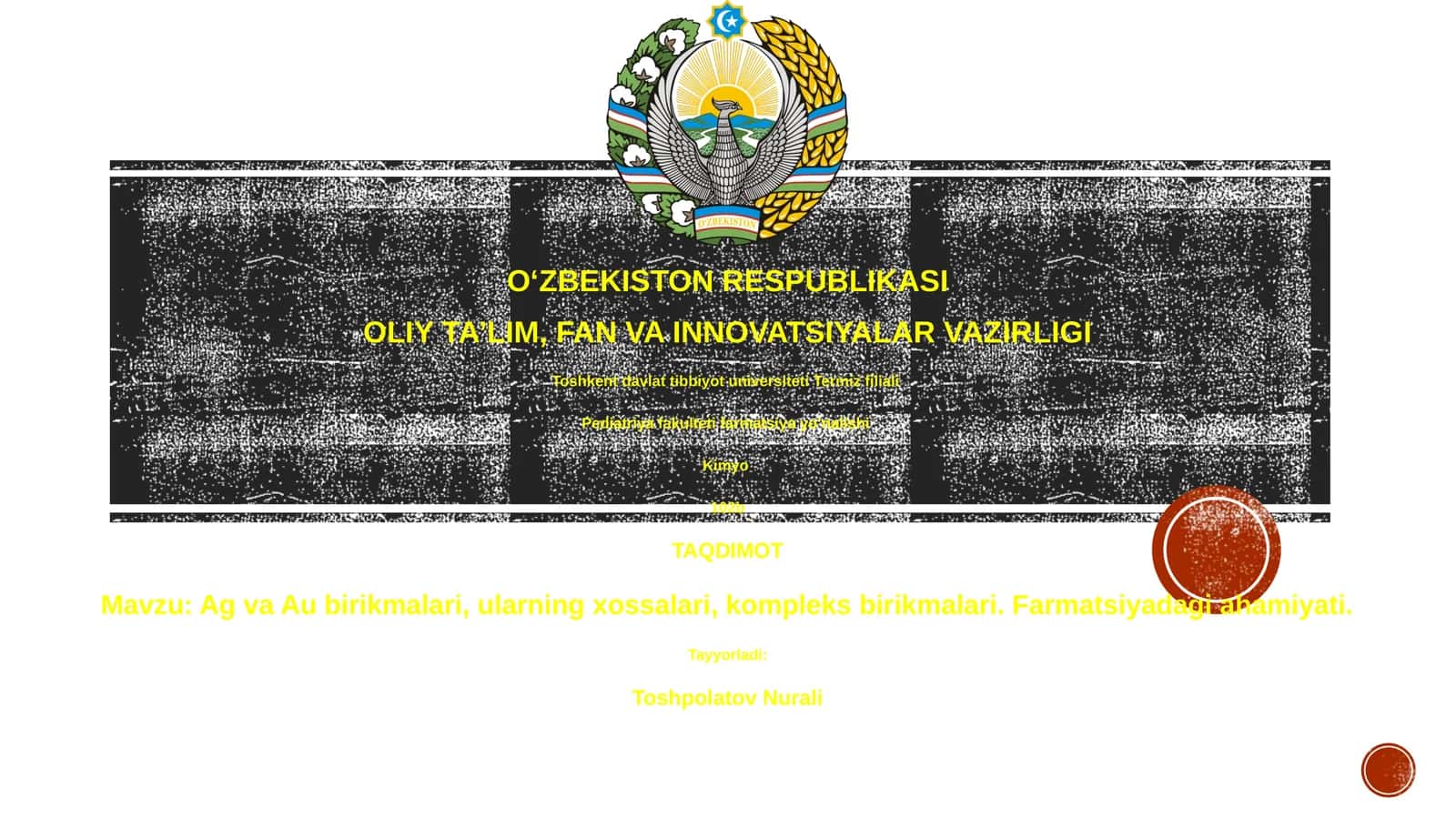 Ag va Au birikmalari farmatsiyada